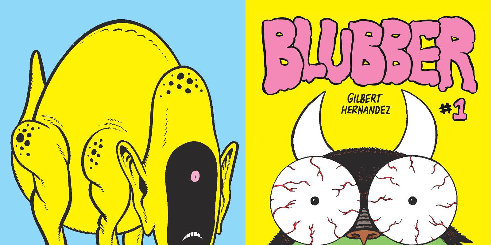 Gilbert Hernandez gets surreal at Fantagraphics with Blubber